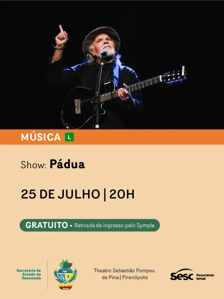 show-padua-julho-2026-theatro-sebastiaco-pompeu-de-pina-pirenopolis